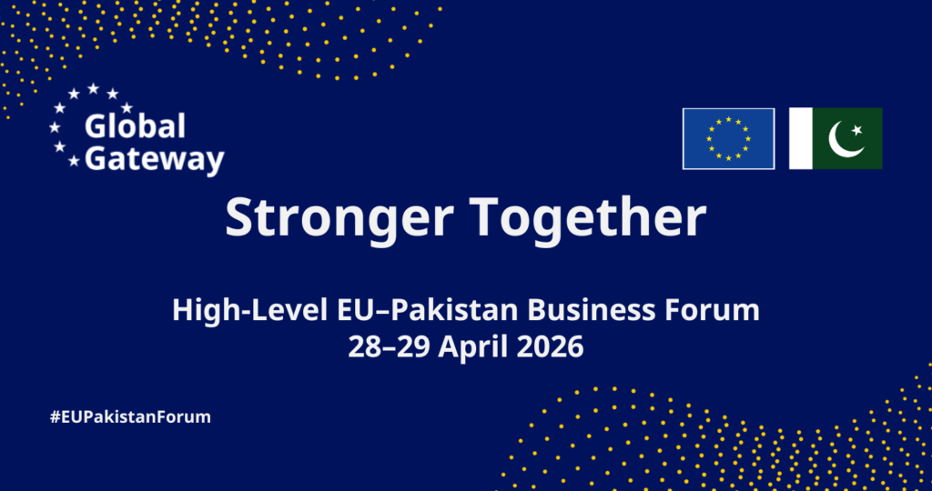 Islamabad to Host EU–Pakistan Business Forum as Ties Shift Toward Investment