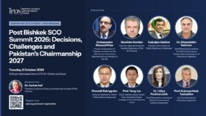 IPDS webinar poster: Post Bishkek SCO Summit 2026: Decisions, Challenges and Pakistan’s Chairmanship 2027 on October 6, 2026