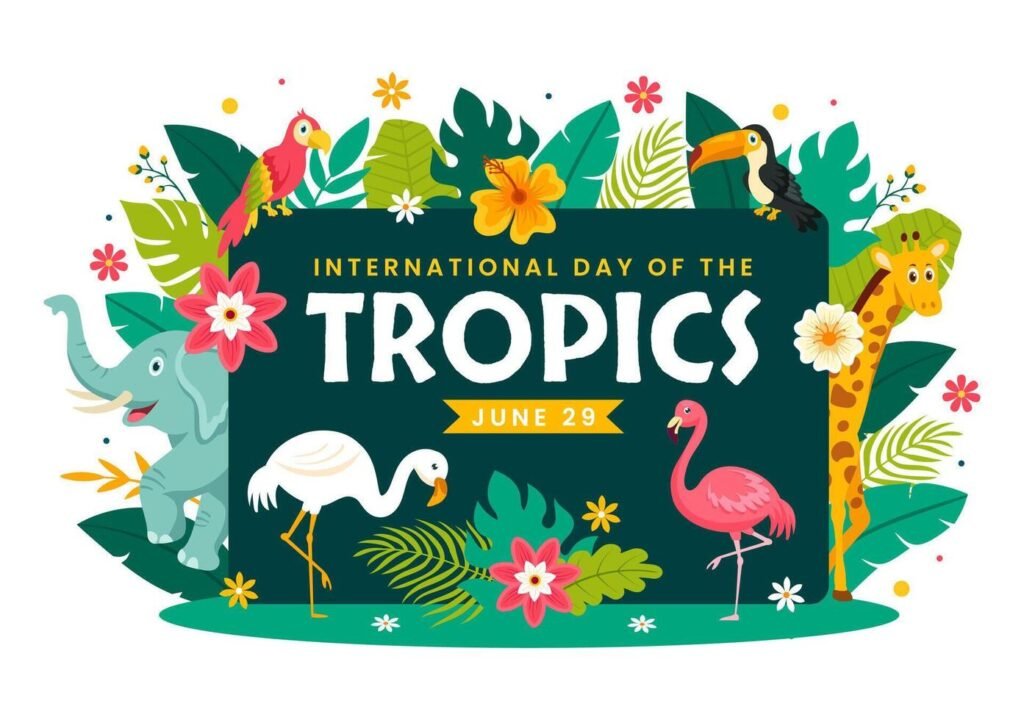 Celebrating International day of the tropics 2024